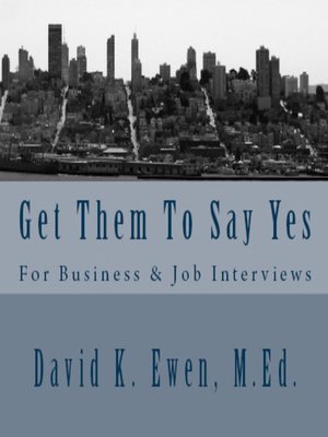 cover image of Get Them To Say Yes